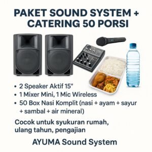 Paket Bundling Sound System + Catering 50 Porsi