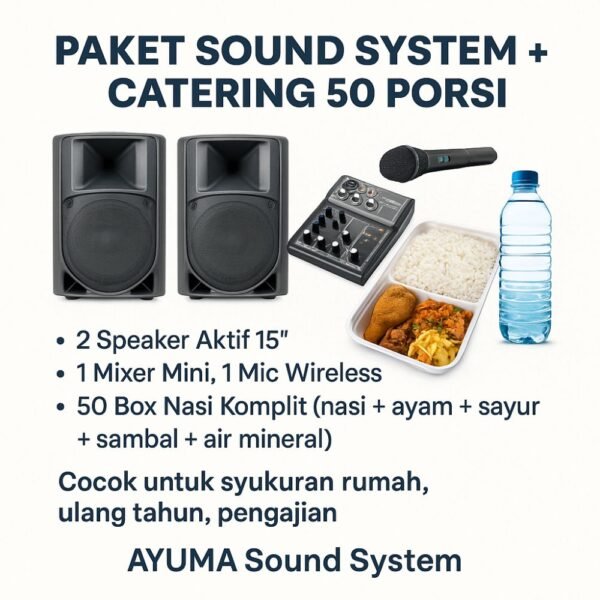 Paket Bundling Sound System + Catering 50 Porsi