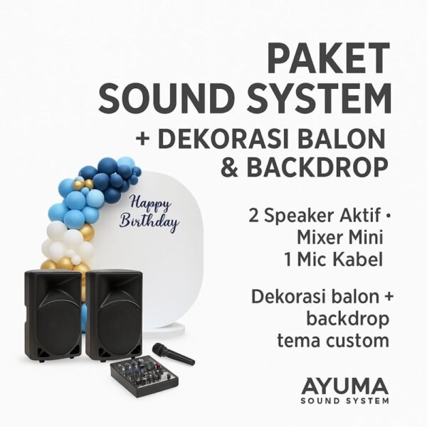 Paket Sewa Sound System Dekorasi Balon Backdrop