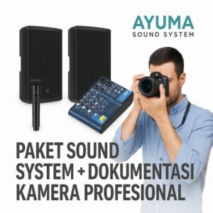 Paket Sound System dan Dokumentasi